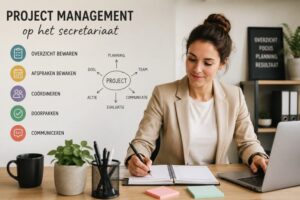 betekenis van projectmanagement voor secretaresses